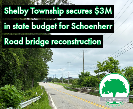 Shelby Township secures $3M in state budget for Schoenherr Road bridge reconstruction